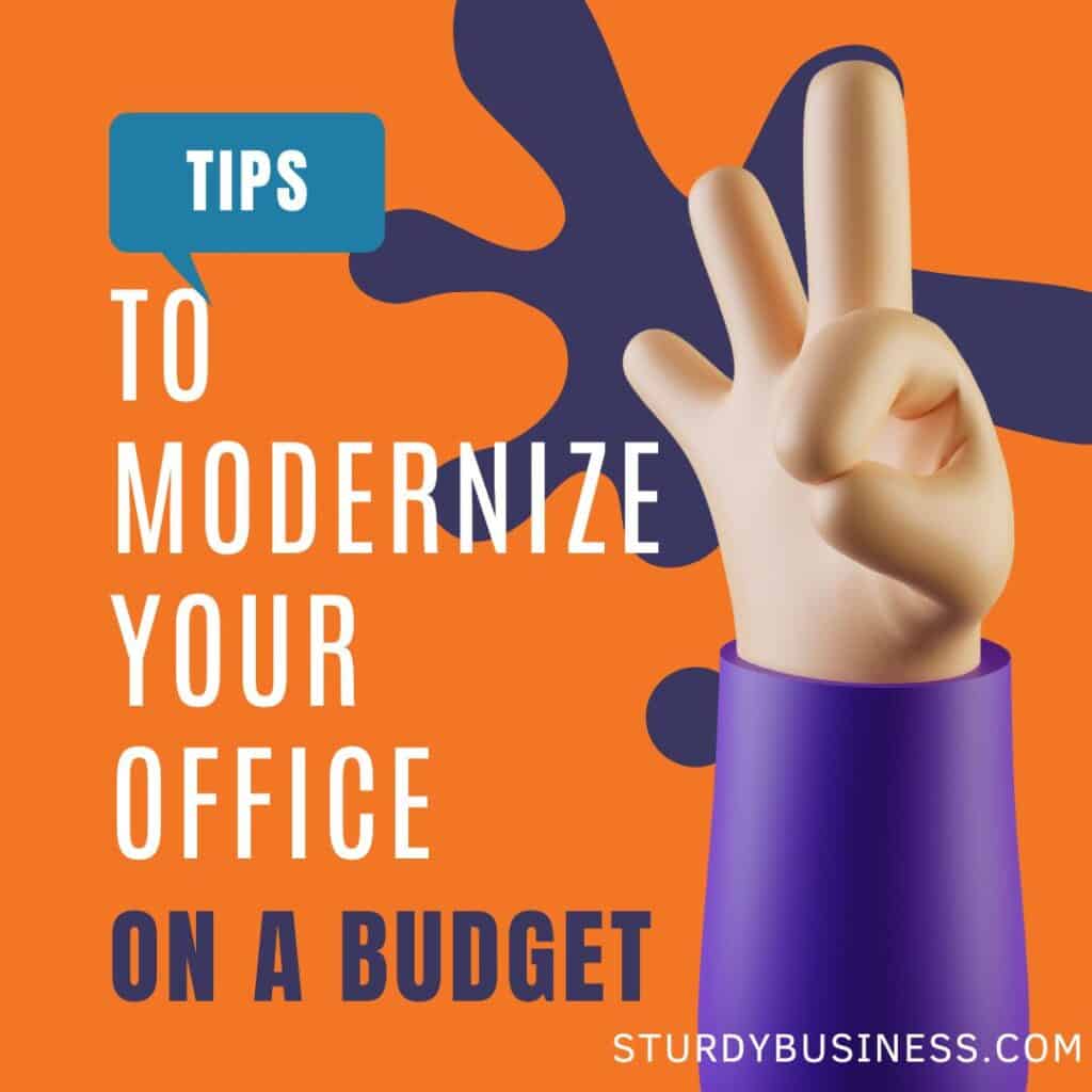 tips to modernize your office on a budget